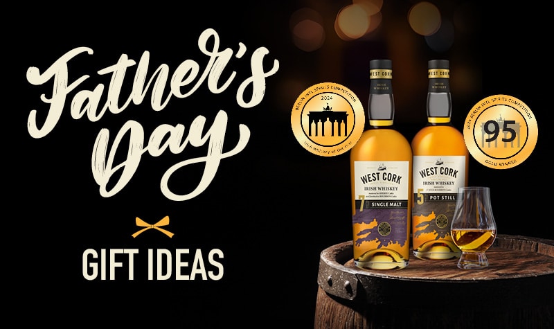 West Cork Irish Whiskey, The Ideal Whiskey Gift For Father’s Day