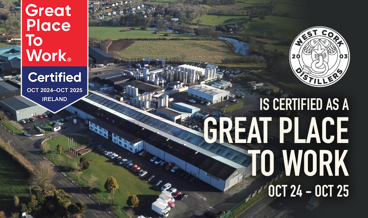 West Cork Distillers Achieves Great Place to Work-Certified™ Status!